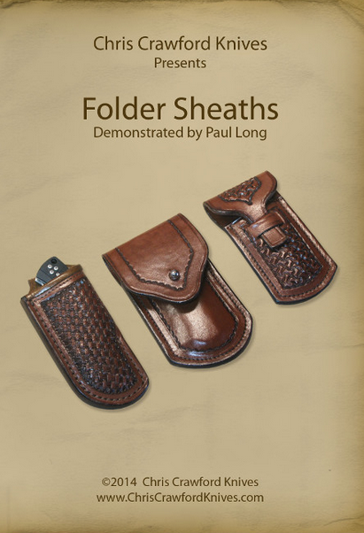 Folder Sheaths with Paul Long