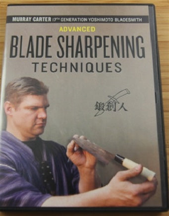 Advanced Blade Sharpening Techniques by Murray Carter