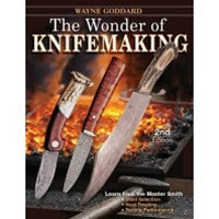 THE WONDER OF KNIFEMAKING 2ND EDITION